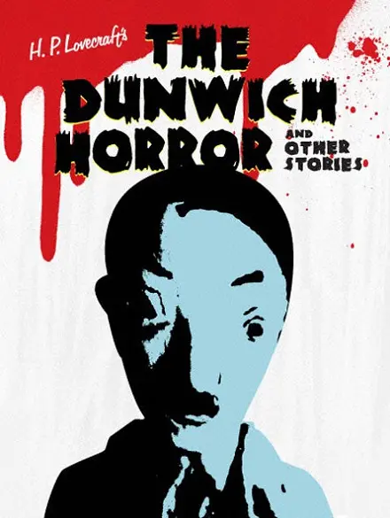 Ужас Данвича и другие рассказы Г.Ф. Лавкрафта